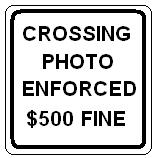 Crossing Photo Enforced $500 Fine