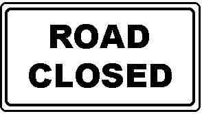 Road Closed Roll-up