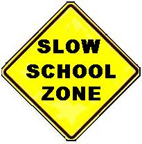 Slow School Zone