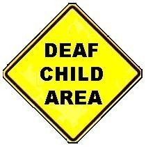 DEAF CHILD AREA