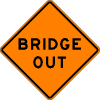 Bridge Out - Roll-up Sign