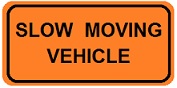 Slow Moving Vehicle