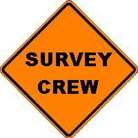 Survey Crew - Roll-up Sign