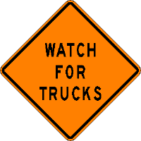 Watch for Trucks - Roll-up Sign
