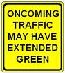 Oncoming Traffic May Have Extended Green