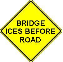 BRIDGE ICES BEFORE ROAD